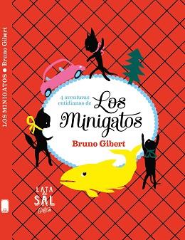 MINIGATOS, LOS | 9788494827839 | GIBERT, BRUNO