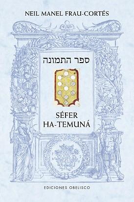 SEFER HA-TEMUNA | 9788491116523 | FRAU-CORTES, NEIL MANEL