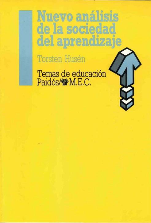 NUEVO ANALISIS DE LA SOCIEDAD DEL APRENDIZAJE | 9788475094915 | Husén, Torsten | Llibreria L'Illa - Llibreria Online de Mollet - Comprar llibres online