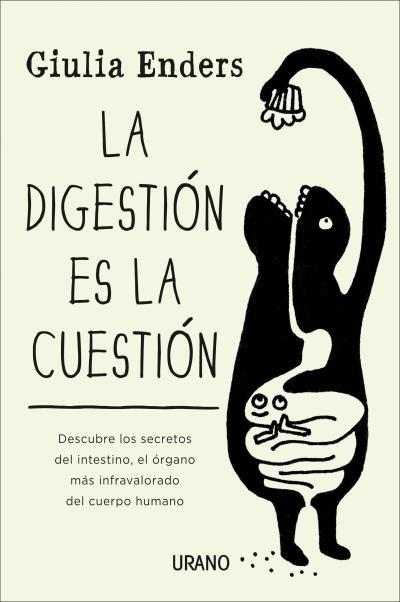 DIGESTIÓN ES LA CUESTIÓN, LA | 9788479538972 | ENDERS, GIULIA | Llibreria L'Illa - Llibreria Online de Mollet - Comprar llibres online