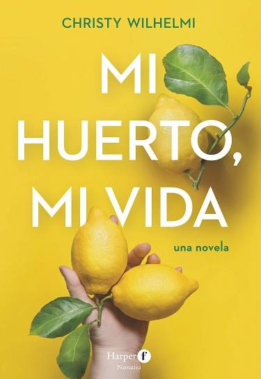 MI HUERTO MI VIDA | 9788418976568 | WILHELMI, CHRISTY