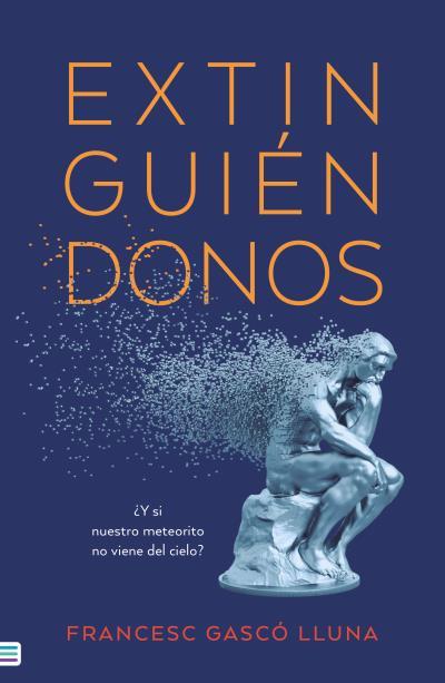 EXTINGUIÉNDONOS | 9788492917464 | GASCÓ, FRANCESC | Llibreria L'Illa - Llibreria Online de Mollet - Comprar llibres online