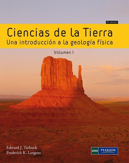 CIENCIAS DE LA TIERRA VOLUMEN 1 | 9788483226650 | TARBUK, EDWAR J./LUTGENS, FREDERICK K. | Llibreria L'Illa - Llibreria Online de Mollet - Comprar llibres online