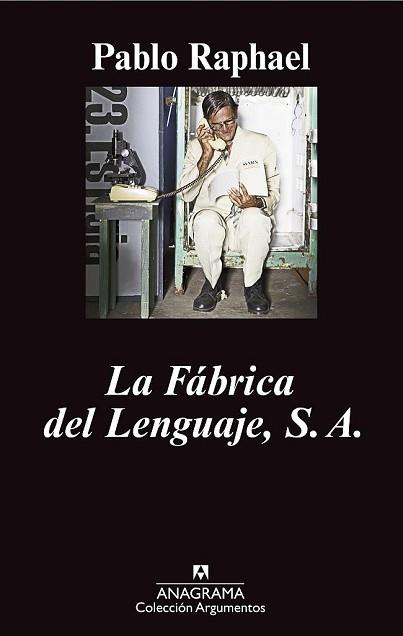 FABRICA DEL LENGUAJE S.A., LA | 9788433963314 | RAPHAEL, PABLO | Llibreria L'Illa - Llibreria Online de Mollet - Comprar llibres online