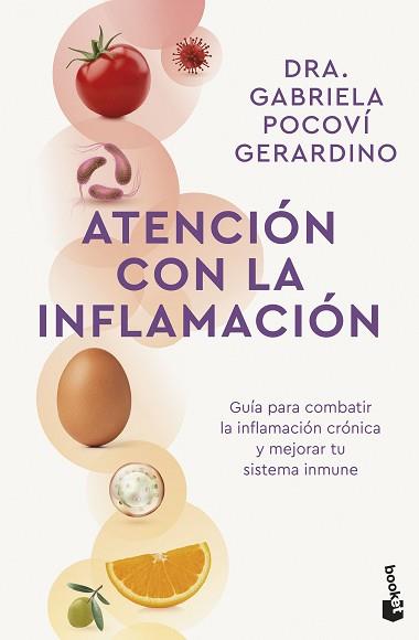 ATENCIÓN CON LA INFLAMACIÓN | 9788408314011 | POCOVÍ GERARDINO, GABRIELA | Llibreria L'Illa - Llibreria Online de Mollet - Comprar llibres online