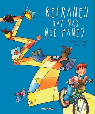 REFRANES HAY MAS QUE PANES | 9788448019297 | FABREGA, MARTA / ROS, ROSER | Llibreria L'Illa - Llibreria Online de Mollet - Comprar llibres online