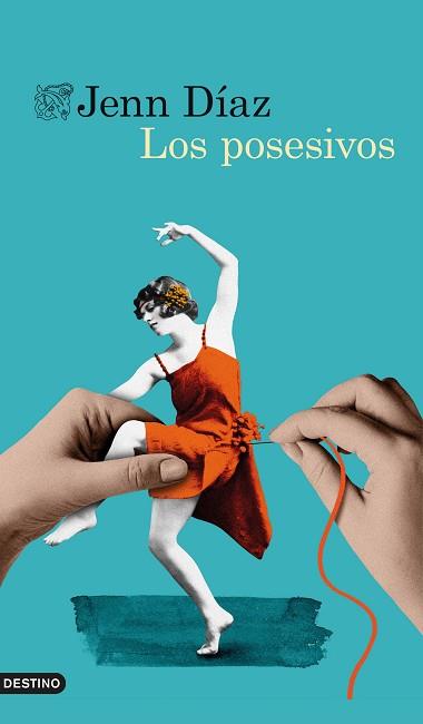 POSESIVOS, LOS | 9788423359868 | DIAZ, JENN | Llibreria L'Illa - Llibreria Online de Mollet - Comprar llibres online