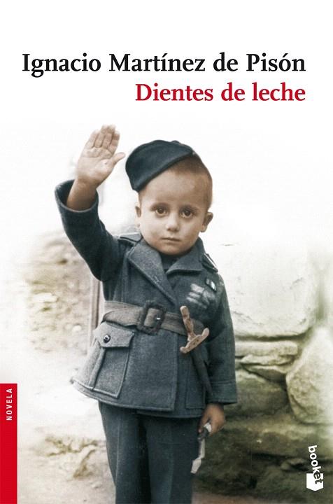 DIENTES DE LECHE | 9788432250378 | MARTÍNEZ DE PISÓN, IGNACIO | Llibreria L'Illa - Llibreria Online de Mollet - Comprar llibres online