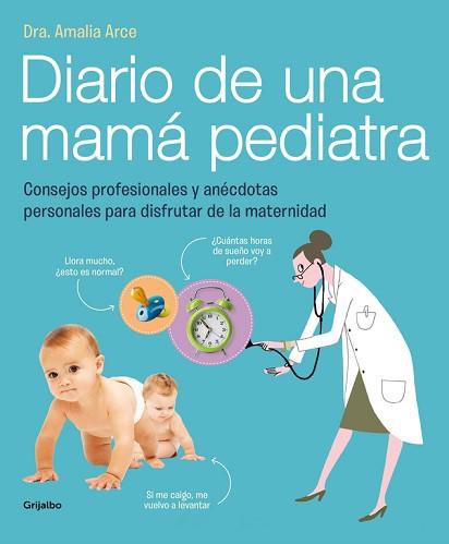 DIARIO DE UNA MAMA PEDIATRA | 9788415989325 | ARCE, AMALIA