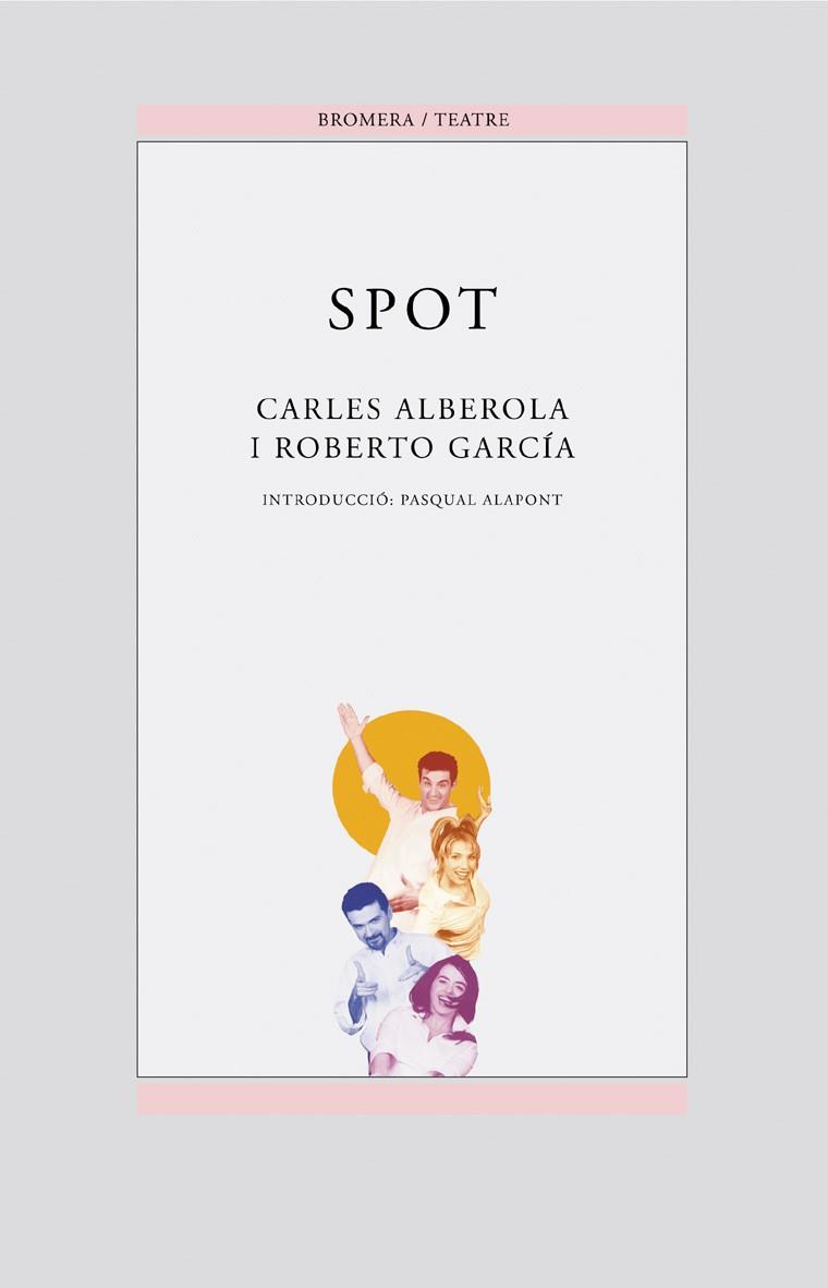 SPOT | 9788476607794 | ALBEROLA, CARLES / GARCIA, ROBERTO