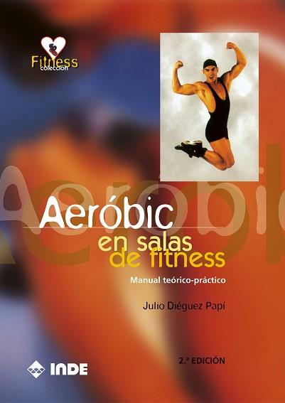 AEROBIC EN SALAS DE FITNESS | 9788487330612 | DIEGUEZ PAPI