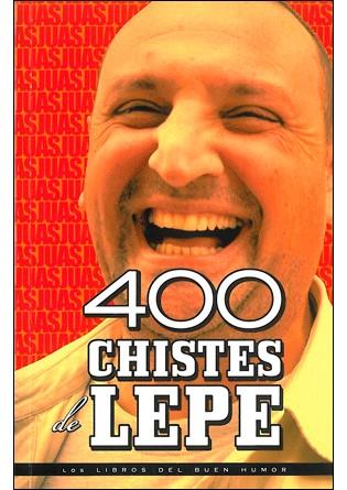 400 CHISTES DE LEPE | 9788492716616