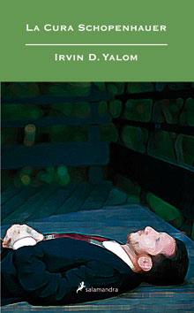CURA SCHOPENHAUER, LA | 9788498381603 | YALOM, IRVIN D. | Llibreria L'Illa - Llibreria Online de Mollet - Comprar llibres online