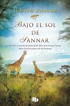 BAJO EL SOL DE SANNAR | 9788490702468 | KNIGGE, JUDITH | Llibreria L'Illa - Llibreria Online de Mollet - Comprar llibres online