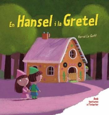 EN HANSEL I LA GRETEL | 9788492790906 | GOFF, HERVE LE
