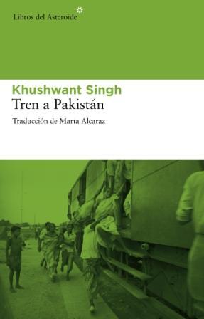 TREN A PAKISTÁN | 9788492663347 | KHUSHWANT SINGH | Llibreria L'Illa - Llibreria Online de Mollet - Comprar llibres online