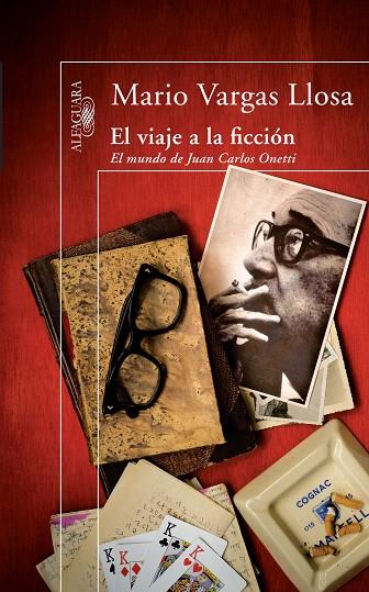VIAJE A LA FICCION, EL | 9788420474427 | VARGAS LLOSA, MARIO
