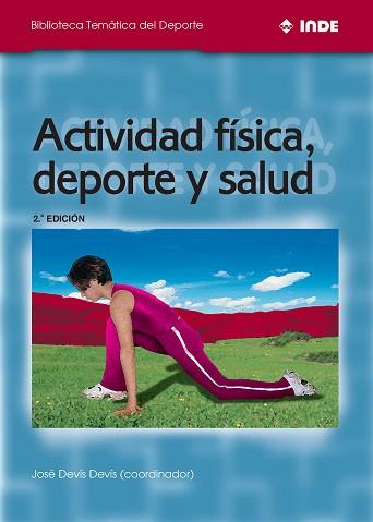 ACTIVIDAD FISICA DEPORTE SALUD(BTD) | 9788495114099 | DEVIS DEVIS, J