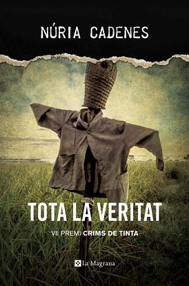 TOTA LA VERITAT | 9788482648019 | CADENES, NURIA | Llibreria L'Illa - Llibreria Online de Mollet - Comprar llibres online