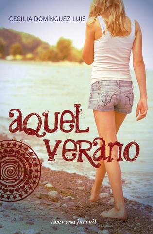 AQUEL VERANO | 9788492819300 | DOMINGUEZ LUIS,  CECILIA