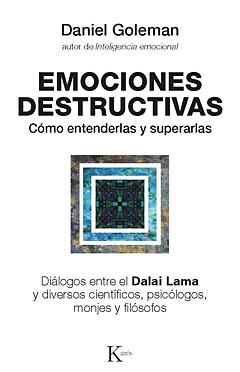 EMOCIONES DESTRUCTIVAS | 9788472455429 | GOLEMAN, DANIEL | Llibreria L'Illa - Llibreria Online de Mollet - Comprar llibres online