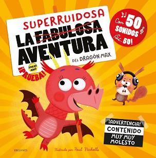 SUPERRUIDOSA AVENTURA DEL DRAGÓN MAX, LA | 9788414057537 | Llibreria L'Illa - Llibreria Online de Mollet - Comprar llibres online