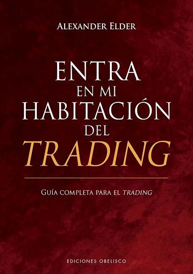 ENTRA EN MI HABITACIÓN DEL TRADING | 9788411720625 | ELDER, ALEXANDER
