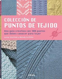 COLECCION DE PUNTOS DE TEJIDO | 9789463595797 | STANDFIELD, LESLEY | Llibreria L'Illa - Llibreria Online de Mollet - Comprar llibres online
