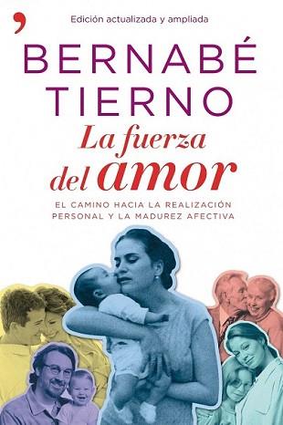 FUERZA DEL AMOR, LA | 9788484609032 | TIERNO, BERNABE