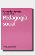 PEDAGOGIA SOCIAL | 9788434426092 | PETRUS, ANTONIO | Llibreria L'Illa - Llibreria Online de Mollet - Comprar llibres online
