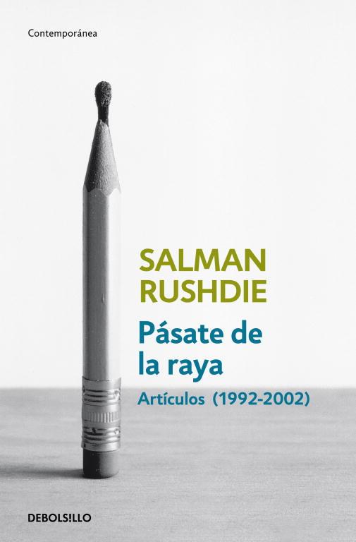 PÁSATE DE LA RAYA | 9788499892153 | RUSHDIE, SALMAN | Llibreria L'Illa - Llibreria Online de Mollet - Comprar llibres online