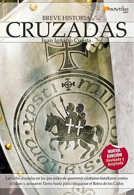 BREVE HISTORIA DE LAS CRUZADAS | 9788497638197 | CUESTA, JUAN IGNACIO | Llibreria L'Illa - Llibreria Online de Mollet - Comprar llibres online