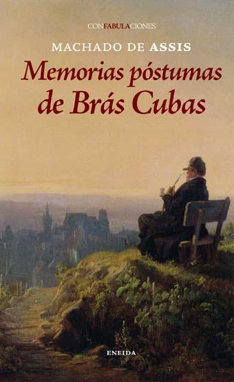 MEMORIAS POSTUMAS DE BRAS CUBAS | 9788492491742 | ASSIS, MACHADO DE | Llibreria L'Illa - Llibreria Online de Mollet - Comprar llibres online