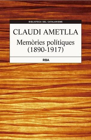 MEMÒRIES POLITÍQUES 1890-1917 | 9788482643427 | AMETLLA, CLAUDI