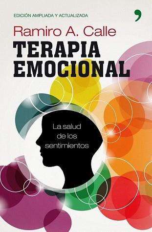 TERAPIA EMOCIONAL | 9788484609759 | CALLE, RAMIRO A. | Llibreria L'Illa - Llibreria Online de Mollet - Comprar llibres online