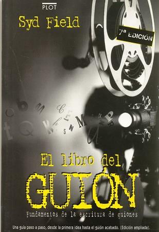 LIBRO DEL GUION,EL | 9788486702274 | FIELD,SYD | Llibreria L'Illa - Llibreria Online de Mollet - Comprar llibres online