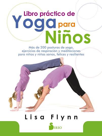LIBRO PRÁCTICO DE YOGA PARA NIÑOS | 9788417399337 | FLYNN, LISA | Llibreria L'Illa - Llibreria Online de Mollet - Comprar llibres online