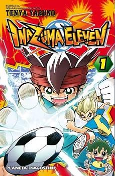 INAZUMA ELEVEN Nº1 | 9788468475783 | TEN'YA YABUNO | Llibreria L'Illa - Llibreria Online de Mollet - Comprar llibres online