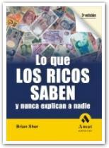 LO QUE LOS RICOS SABEN Y NUNCA EXPLICAN A NADIE | 9788497353199 | SHER, BRIAN | Llibreria L'Illa - Llibreria Online de Mollet - Comprar llibres online
