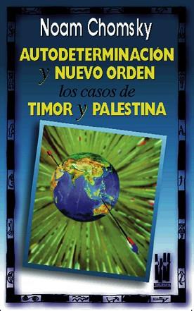 AUTODETERMINACION Y NUEVO ORDEN | 9788481360981 | CHOMSKY, NOAM | Llibreria L'Illa - Llibreria Online de Mollet - Comprar llibres online