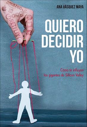 QUIERO DECIDIR YO | 9788417277383 | VASQUEZ MAYA, ANA | Llibreria L'Illa - Llibreria Online de Mollet - Comprar llibres online