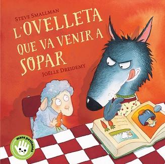 OVELLETA QUE VA VENIR A SOPAR, L' | 9788448853297 | SMALLMAN, STEVE | Llibreria L'Illa - Llibreria Online de Mollet - Comprar llibres online