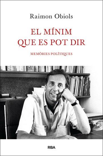 MÍNIM QUE ES POT DIR, EL | 9788482646213 | OBIOLS, RAIMON | Llibreria L'Illa - Llibreria Online de Mollet - Comprar llibres online