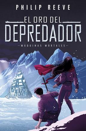 ORO DEL DEPREDADOR, EL | 9788420486390 | REEVE, PHILIP