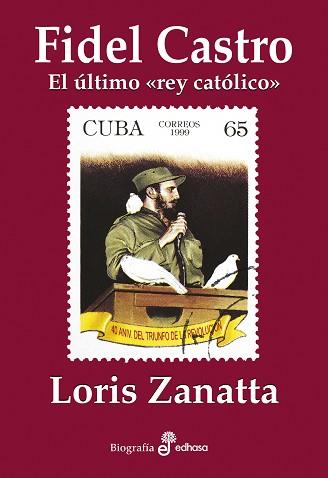 FIDEL CASTRO | 9788435027564 | ZANATTA, LORIS | Llibreria L'Illa - Llibreria Online de Mollet - Comprar llibres online