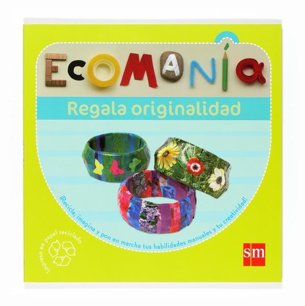 ECOMANÍA REGALA ORIGINALIDAD | 9788467519709 | REBECCA CRAIG | Llibreria L'Illa - Llibreria Online de Mollet - Comprar llibres online