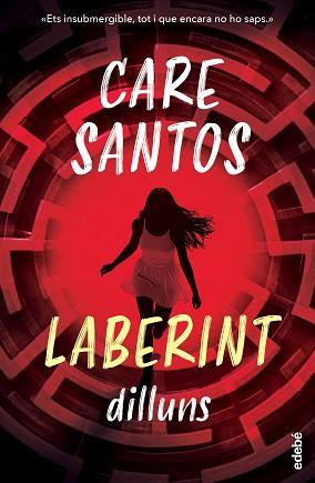 DILLUNS. SAGA LABERINT | 9788468377872 | SANTOS, CARE | Llibreria L'Illa - Llibreria Online de Mollet - Comprar llibres online