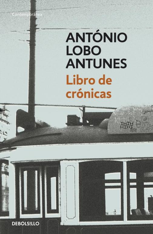 LIBRO DE CRÓNICAS | 9788490322147 | LOBO ANTUNES, ANTONIO