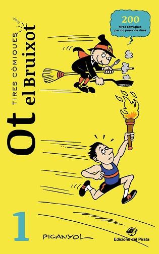 TIRES CÒMIQUES - OT EL BRUIXOT 1 | 9788417207700 | MARTÍNEZ PICANYOL, JOSEP LLUÍS | Llibreria L'Illa - Llibreria Online de Mollet - Comprar llibres online