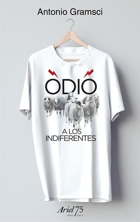 ODIO A LOS INDIFERENTES - 75 ANIVERSARIO DE ARIEL | 9788434426955 | GRAMSCI, ANTONIO | Llibreria L'Illa - Llibreria Online de Mollet - Comprar llibres online